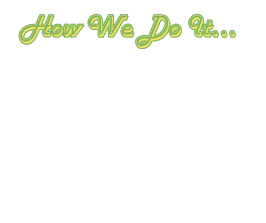 the words how we do it in green and yellow colors