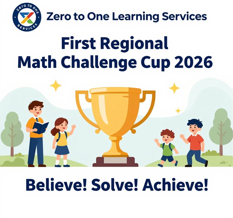 Zero to One Learning First Regional Math Challenge Cup 2026 poster with a gold trophy and students.