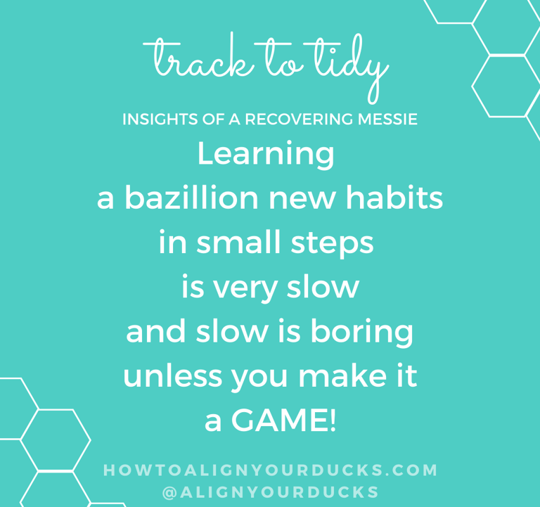 Gamify learning tidy habits!