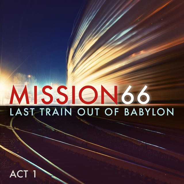Cover of Mission 66's album Last Train Out of Babylon: Act 1