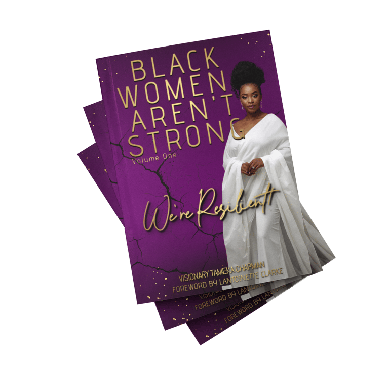 Black Women Aren't Strong: We're Resilient!