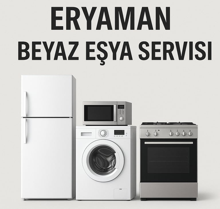 Eryaman Beyaz Eşya Servisi