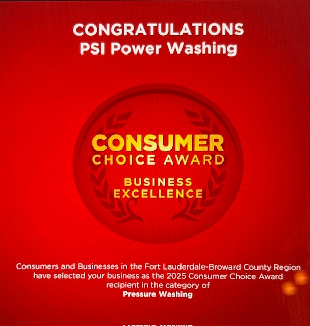 consumer choice award 2025 broward county psi power washing
