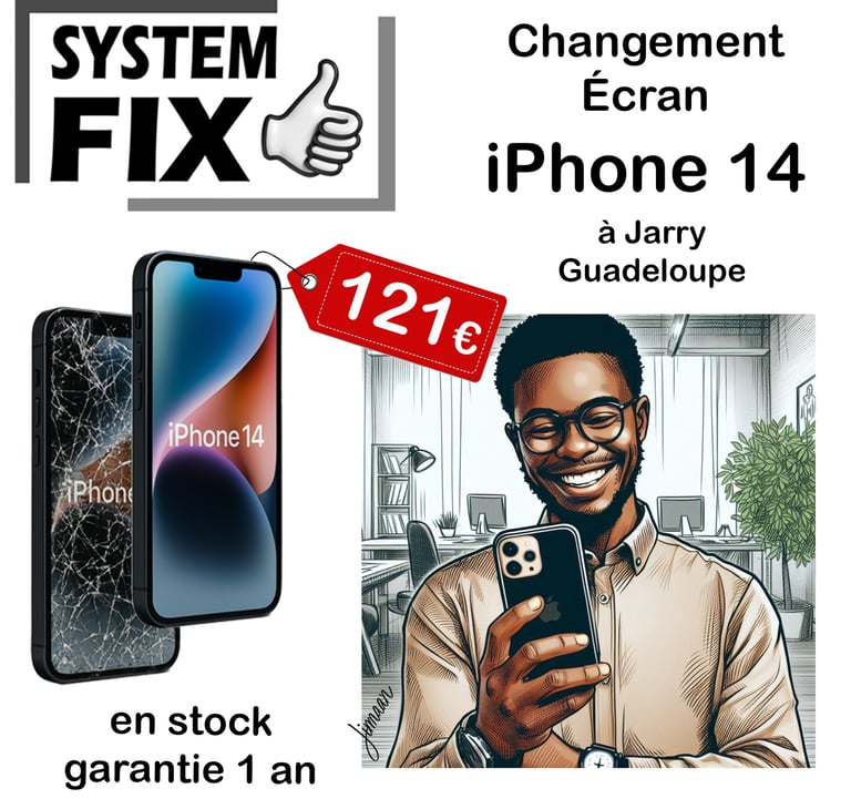 réparation écran iPhone 14 en Guadeloupe, à Jarry