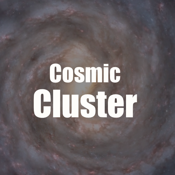 Our Cosmic Cluster