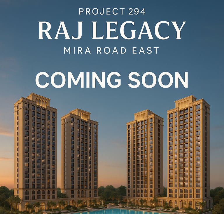 294 RAJ LEGACY MIRA ROAD EAST, 294 RAJ LEGACY, KANAKIA, MIRA ROAD EAST