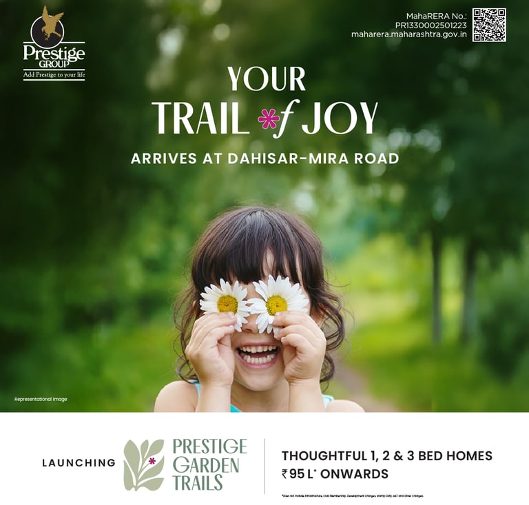 PRESTIGE GARDEN TRAILS MIRA ROAD EAST, PRESTIGE MIRA ROAD EAST