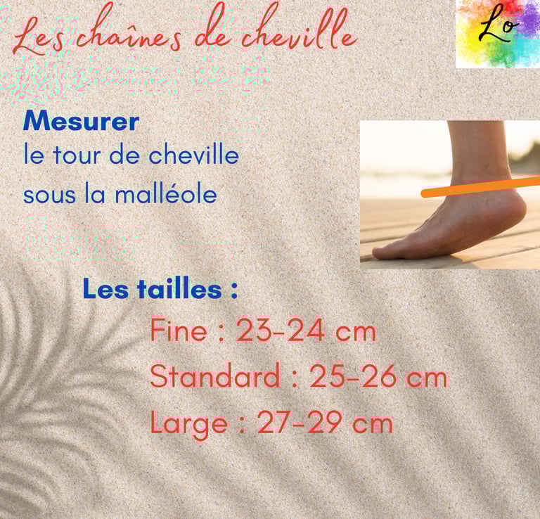 Taille des chaînes de cheville Les Couleurs de Lo