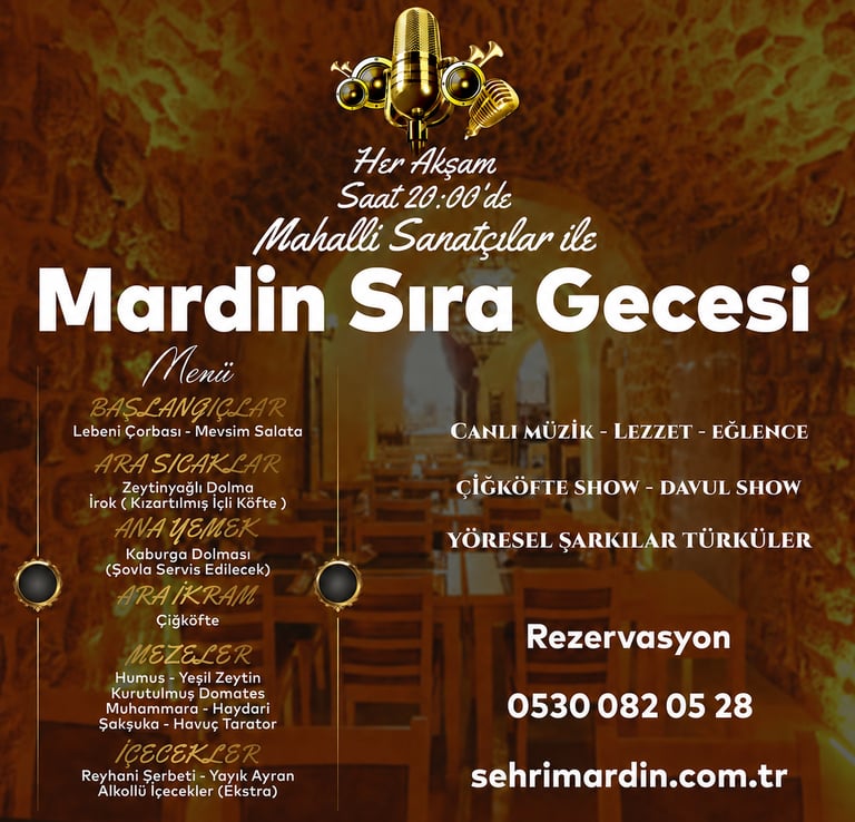 Şehr-i Mardin Sıra Gecesi Yemekli Menü