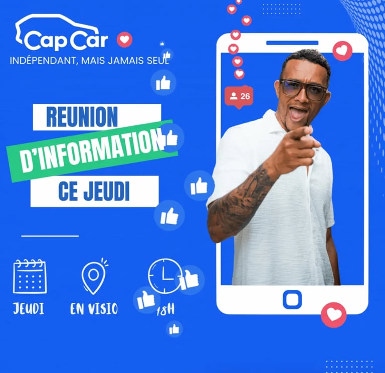  Visuel promotionnel CapCar avec message “Indépendant mais jamais seul”, réunion d’information 