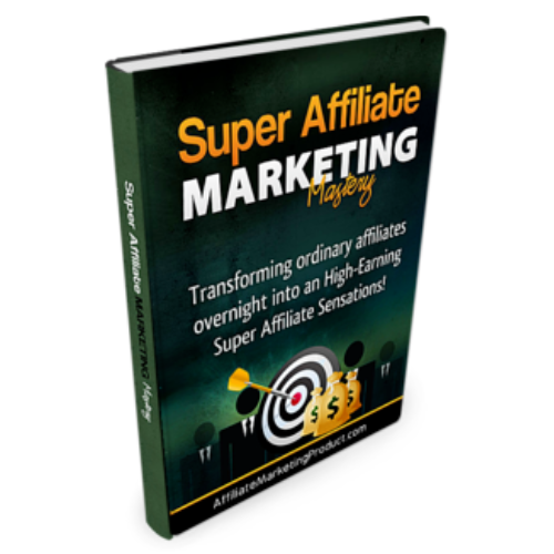 a book cover of super affiliate marketing mastery