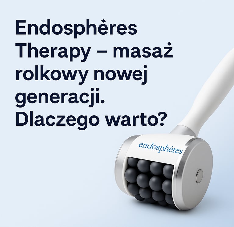 endospheres therapy  masaż rolkowy warszawa  redukcja cellulitu  zabieg na cellulit warszawa  drenaż