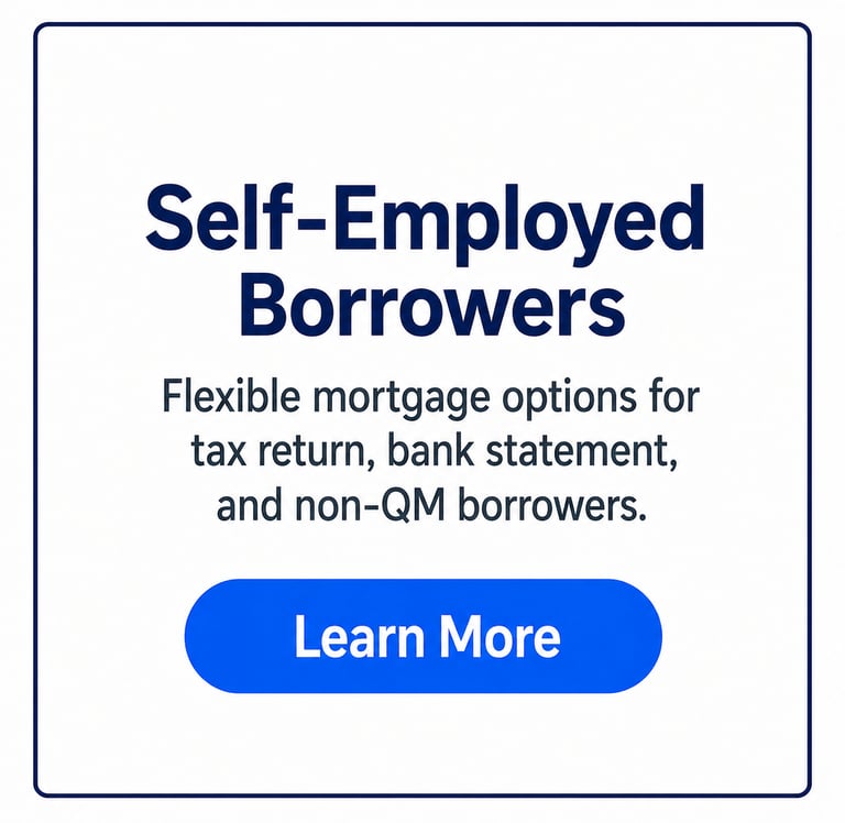 Flexible mortgage options for self-employed borrowers including bank statement and non-QM loans.