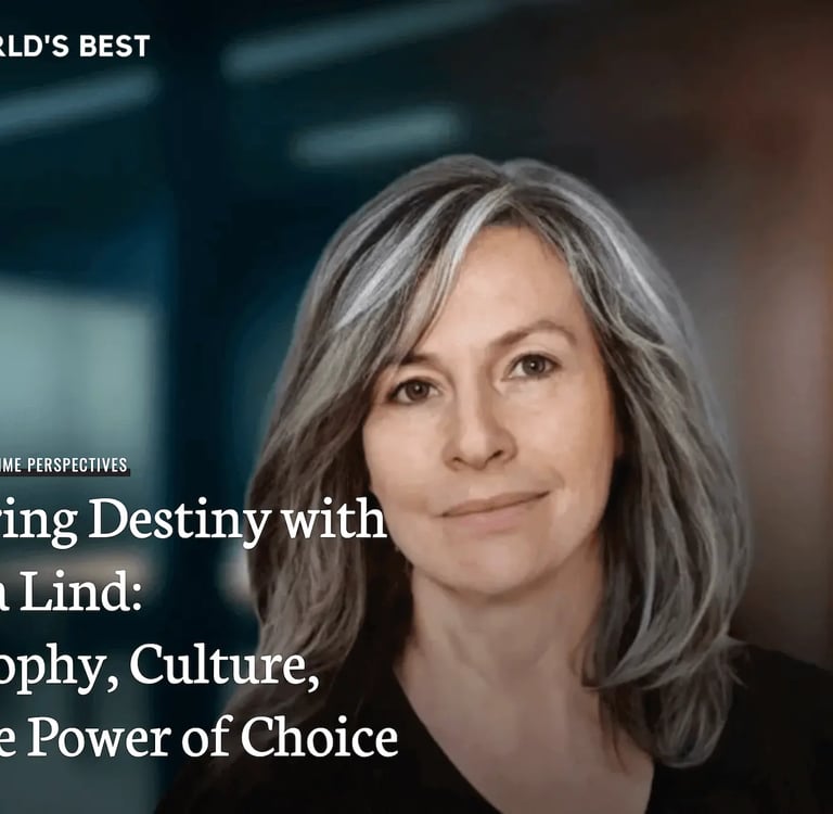 The World’s Best Magazine - Exploring Destiny with Helena Lind: Philosophy, Culture, and the Power of Choice