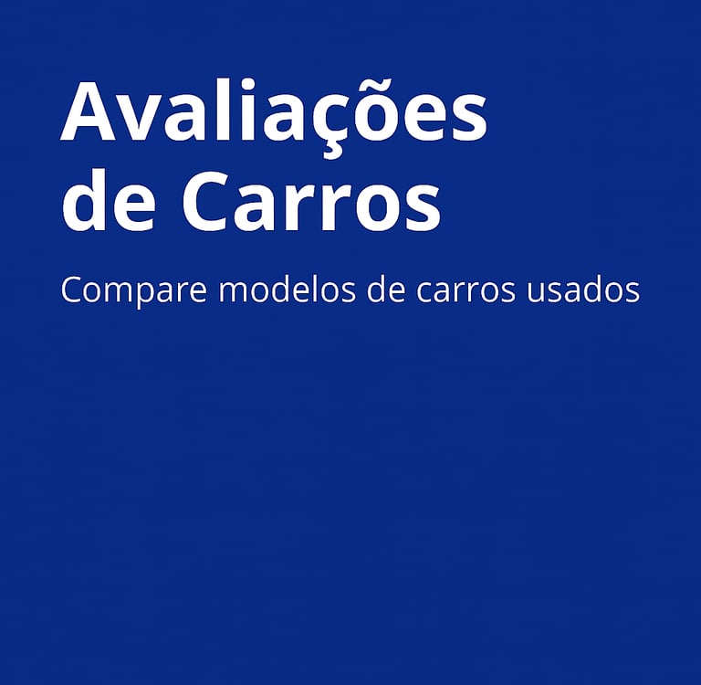 Card azul com o texto "Avaliações de Carros – Compare modelos de carros usados".