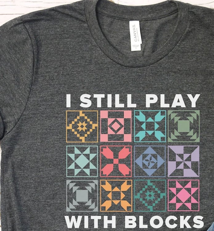 I still play with blocks