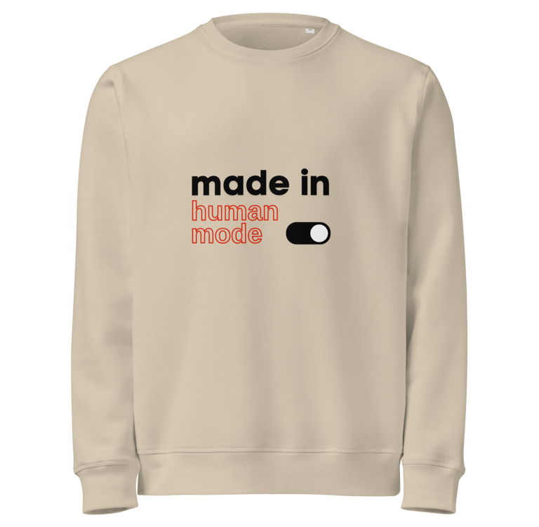 Minimalist AI-inspired sweatshirt from The Prompted Life featuring the Made in Human Mode design.