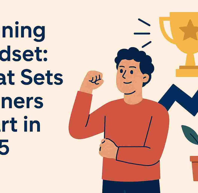 Winning Mindset: What Sets Winners Apart in 2025