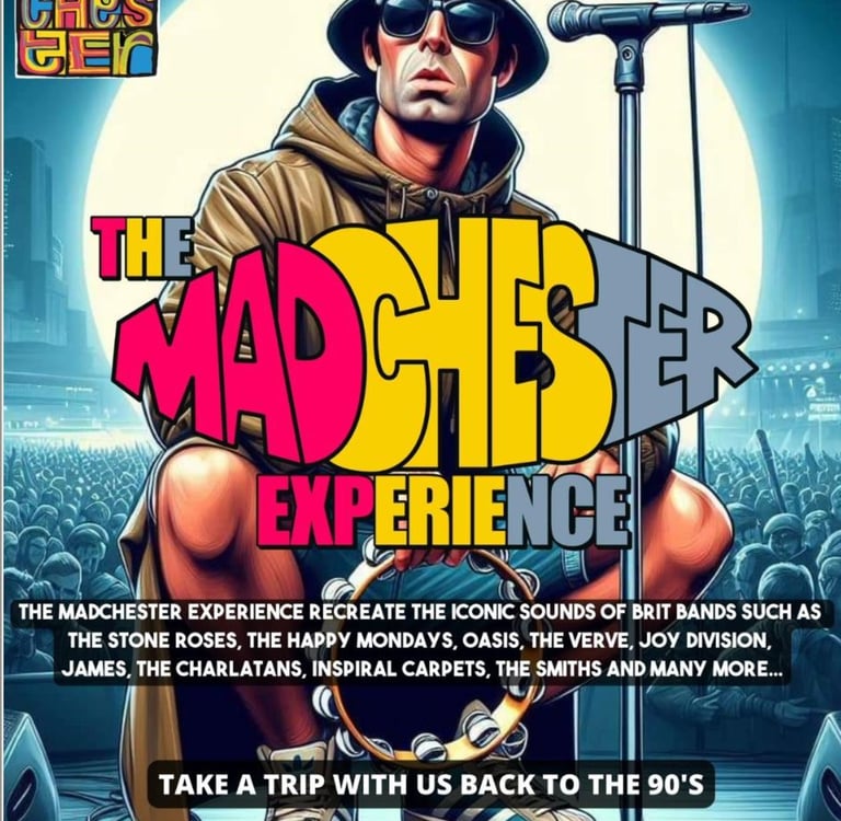 The Madchester experience