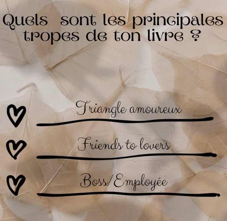 Quelles sont les principales tropes de ton livre - Morena Auteure