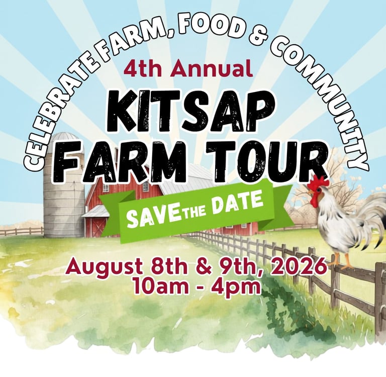 Poster for the 4th Annual Kitsap Farm Tour on August 8th and 9th, 2026, featuring a barn and rooster.
