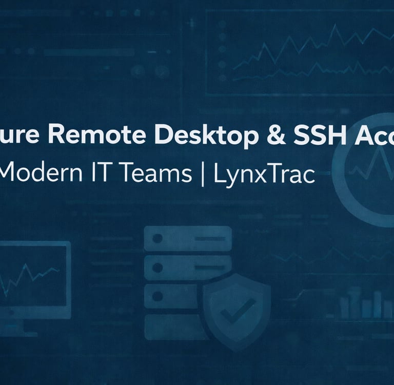 Secure Remote Desktop & SSH Access for Modern IT Teams | LynxTrac