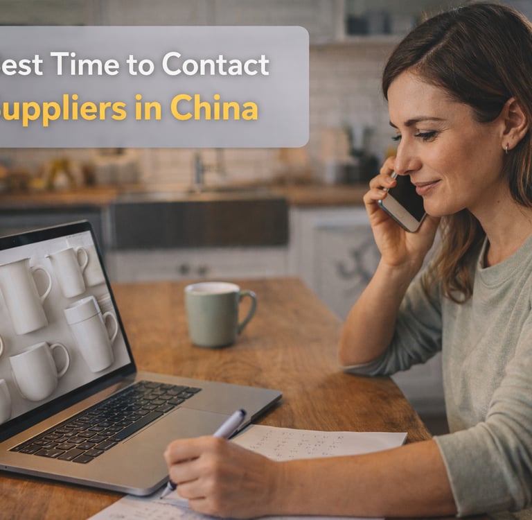 Best Time to Contact Suppliers in China_globalsellertime.com