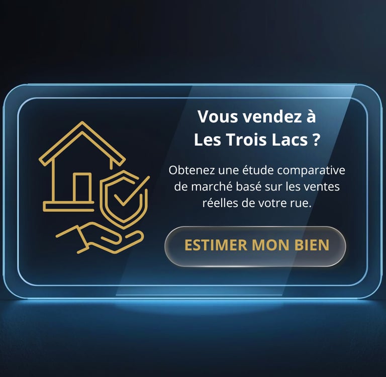 Vendre immobilier les Trois Lacs