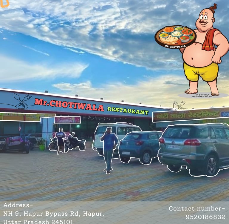 Mr. Chotiwala Restaurant on NH9 Hapur – best pure vegetarian highway restaurant near Hapur
