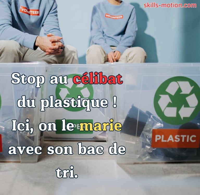 slogan humour affiche recyclage plastique