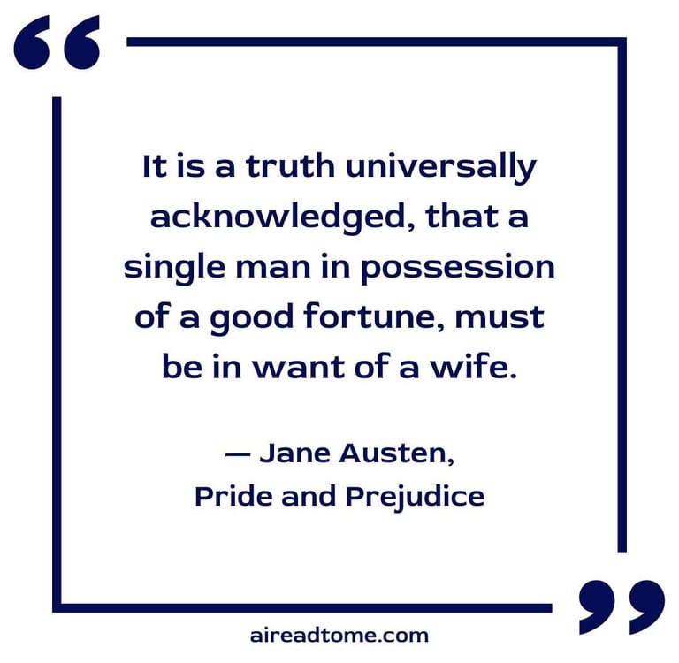 It is a truth universally acknowledged quote Jane Auten