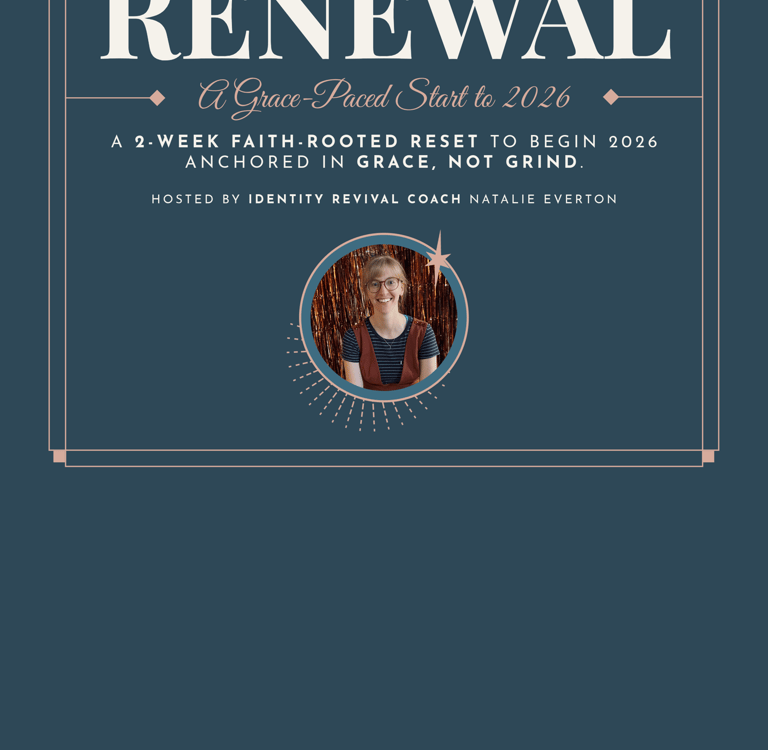 Renewal A Grace-Paced Start to 2026. A 2-week faith-rooted reset to begin 2026 anchored in grace.