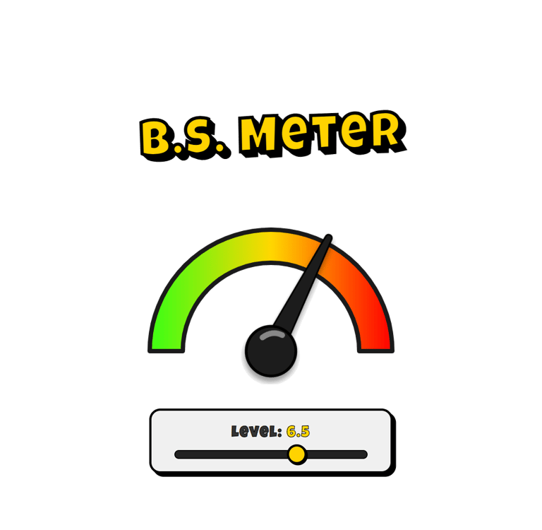 B.S. Meter graphic featuring a gauge with a green, yellow, and red scale, used to rate the level of nonsense or frustration.