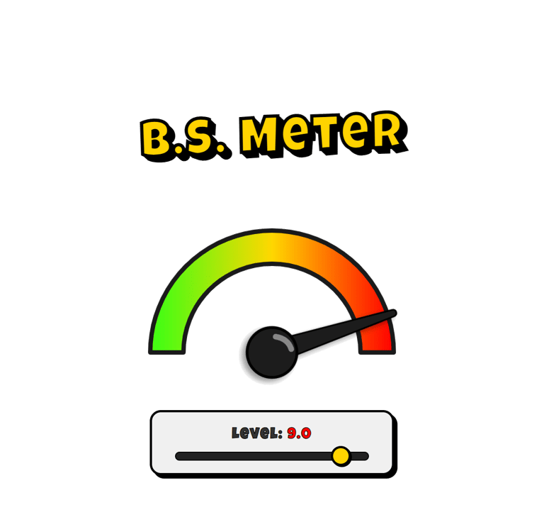 B.S. Meter graphic featuring a gauge with a green, yellow, and red scale, used to rate the level of nonsense or frustration.