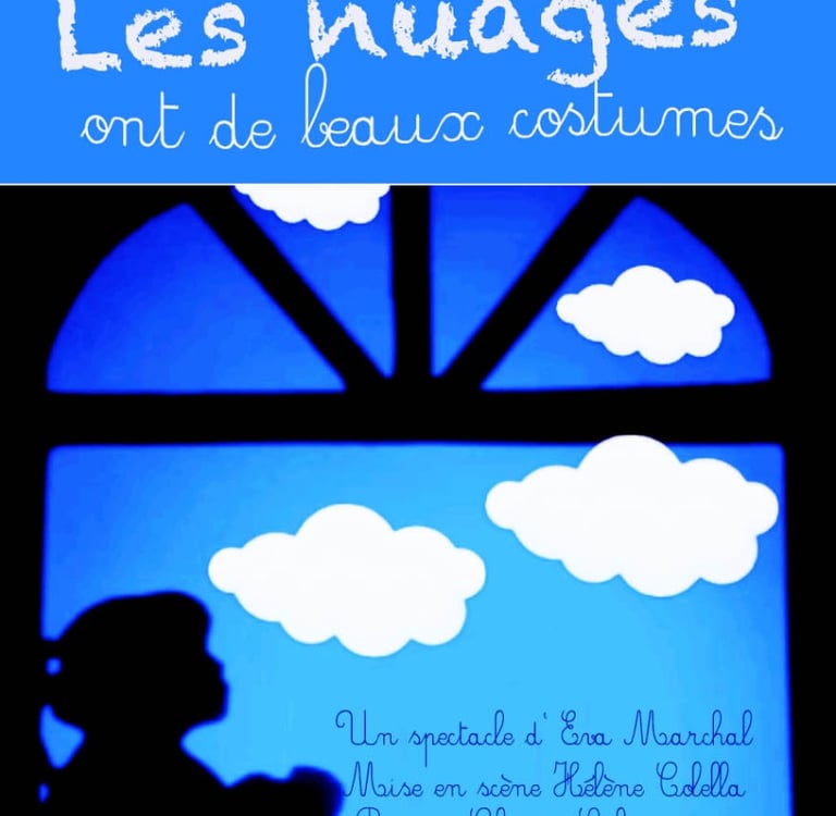 affiche du spectacle les nuages ont de beaux costumes