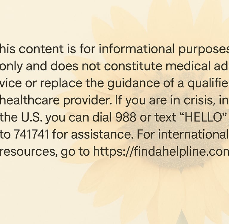 Disclaimer with sunflower background, 988 U.S. crisis line, and link for international support.