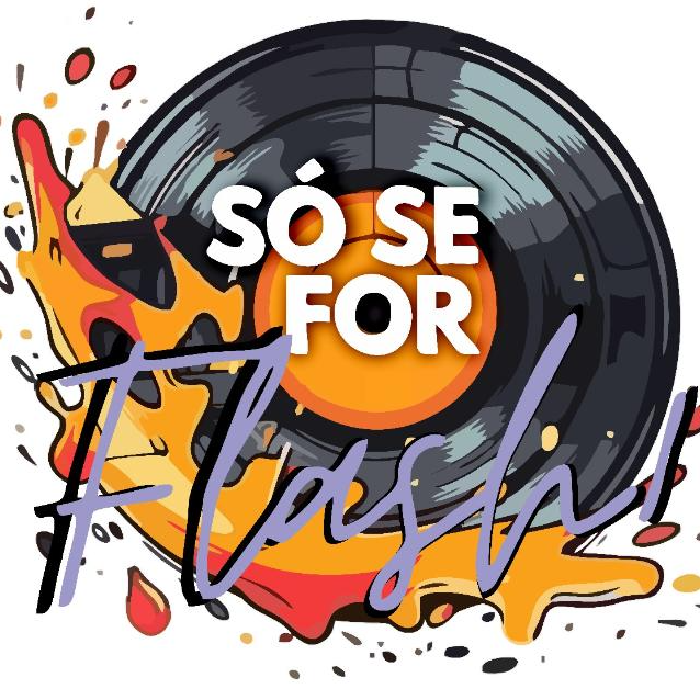 Colorful graphic featuring a vinyl record and melting cheese with the text Só Se For Flash.