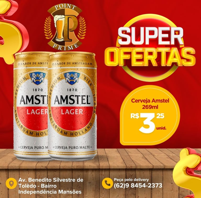 Promoção Cerveja Amstel de 269ml por R$3,25