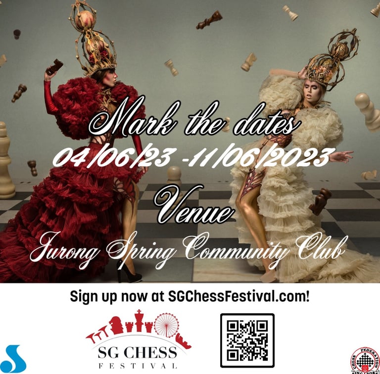 Singapore Chess Festival 2023. Singapore Chess Federation. SG Chess Festival
