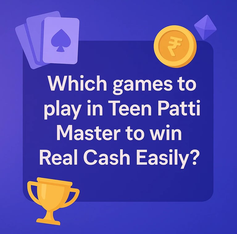 Teen Patti Master Real Cash Games Winning Formula