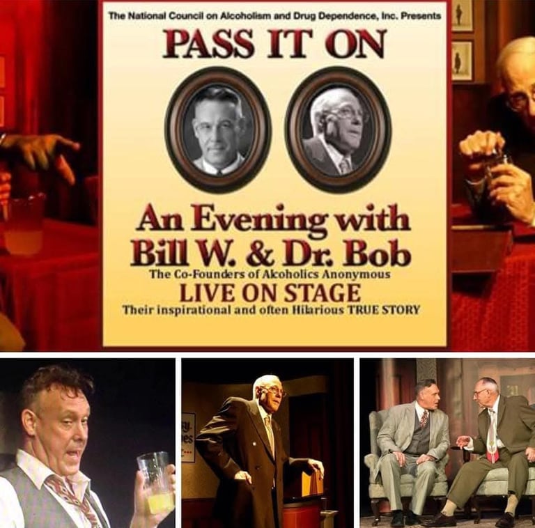 Pass it on promo, an evening with Bill W and Dr. Bob