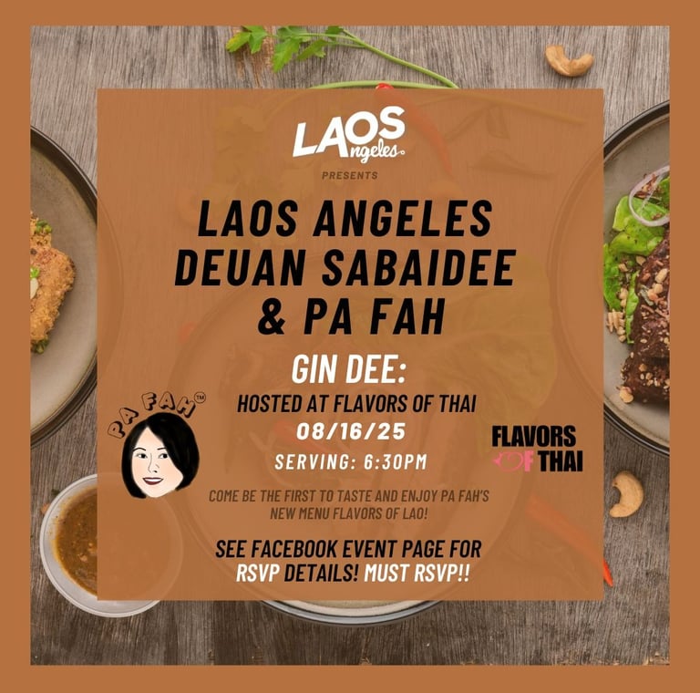 Poster of our upcoming event with Laos Angeles that will be hosted at Flavors of Thai on August 16th