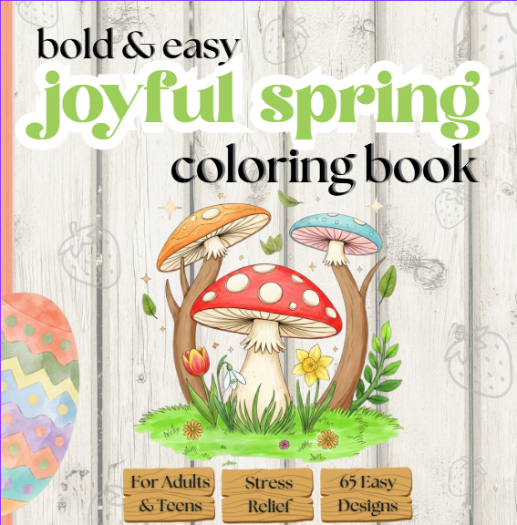 Bold and easy joyful spring coloring book for adults featuring simple mushroom and flower designs for stress relief.