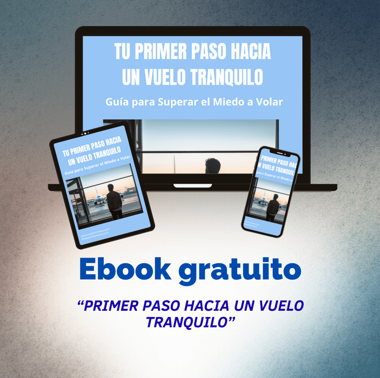 Tu primer paso hacia un vuelo tranquilo