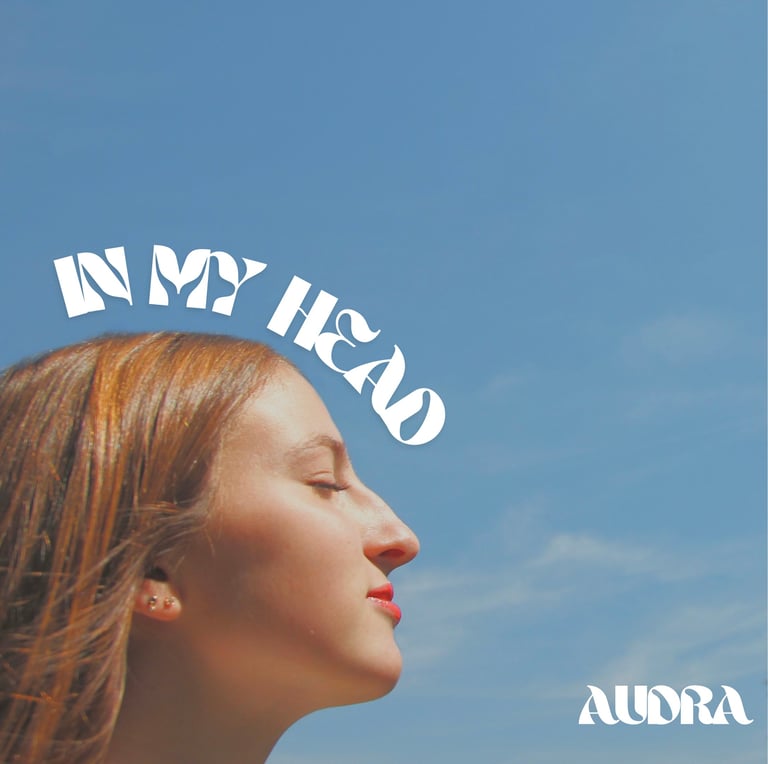 Audra's album cover for her senior comprehensive album titled "In My Head" now out on Bandcamp