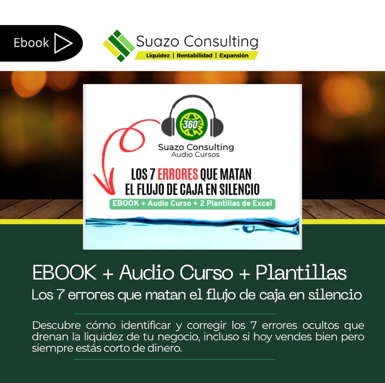 Imagen promocional EBOOK "Los 7 errores que matan el flujo de caja en silencio" de Suazo Consulting