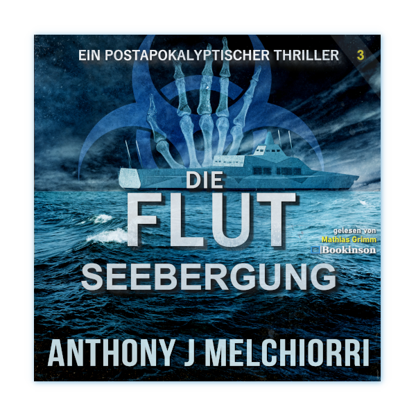 Seebergung - Die Flut Band 3 von Anthony J. Melchiorri