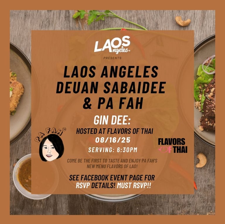 Poster of our upcoming event with Laos Angeles that will be hosted at Flavors of Thai on August 16th
