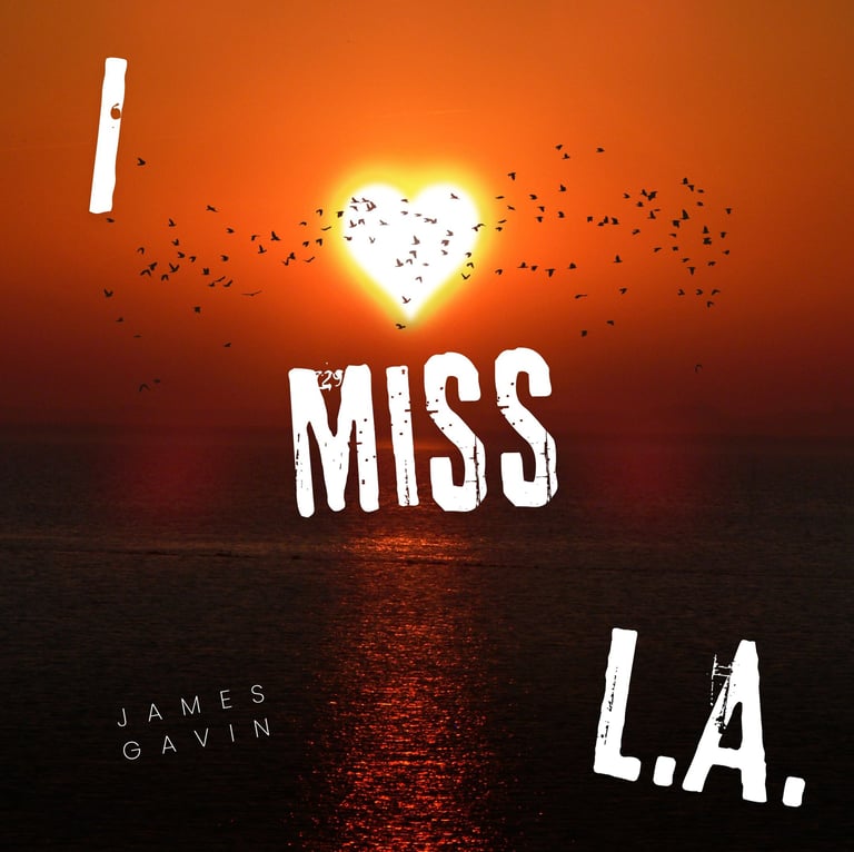 I Miss L.A. - Single