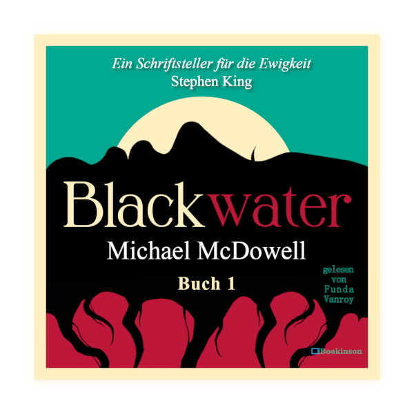 Hörbuch Cover Die Flut - Blackwater: Eine geheimnisvolle Saga Band 1 von Michael McDowell